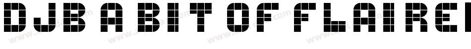 DJB A Bit of Flaire字体转换